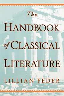 9780306808807-0306808803-The Handbook Of Classical Literature