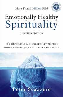 9780310348498-0310348498-Emotionally Healthy Spirituality: It's Impossible to Be Spiritually Mature, While Remaining Emotionally Immature