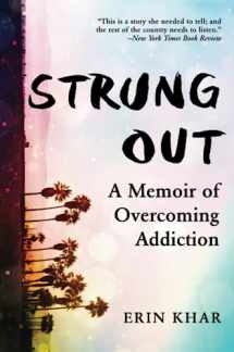 9780778389309-0778389308-Strung Out: A Memoir of Overcoming Addiction