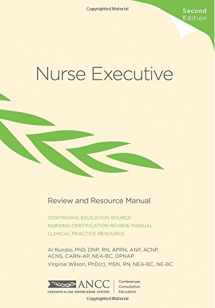 9781935213345-1935213342-Nurse Executive Review and Resource Manual