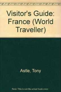 9781556505294-1556505299-Visitor's Guide: France (World Traveller)