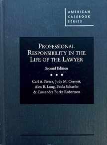 9780314290908-0314290907-Professional Responsibility in the Life of the Lawyer (American Casebook Series)