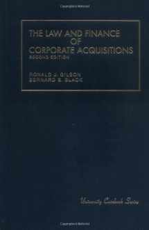 9781566620673-1566620678-The Law and Finance of Corporate Acquisitions, 2nd Edition (University Casebook)