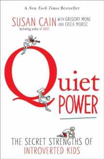 9780147509925-0147509920-Quiet Power: The Secret Strengths of Introverted Kids