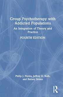 9781032504810-1032504811-Group Psychotherapy with Addicted Populations