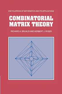 9781107662605-1107662605-Combinatorial Matrix Theory (Encyclopedia of Mathematics and Its Applications, 39)