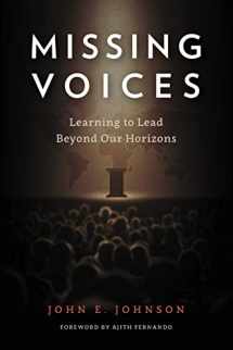 9781783685639-1783685638-Missing Voices: Learning to Lead beyond Our Horizons