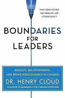 9780062206336-0062206338-Boundaries for Leaders: Results, Relationships, and Being Ridiculously in Charge