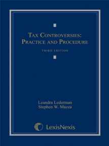 9781422472637-1422472639-Tax Controversies: Practice and Procedure (Loose-leaf version)