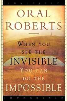 9780768422856-076842285X-When You See The Invisible, You Can Do The Impossible