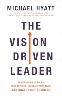 9780801075278-0801075270-The Vision Driven Leader: 10 Questions to Focus Your Efforts, Energize Your Team, and Scale Your Business