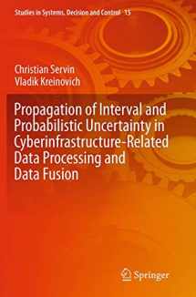 9783319385877-3319385879-Propagation of Interval and Probabilistic Uncertainty in Cyberinfrastructure-related Data Processing and Data Fusion (Studies in Systems, Decision and Control, 15)