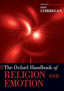 9780190608583-0190608587-The Oxford Handbook of Religion and Emotion (Oxford Handbooks)