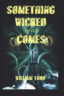 9781072939290-1072939290-Something Wicked This Way Comes!