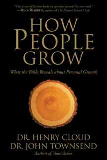 9780310257370-0310257379-How People Grow: What the Bible Reveals About Personal Growth