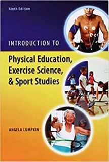 9780078022661-0078022665-Introduction to Physical Education, Exercise Science, and Sport Studies