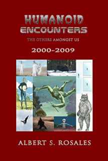 9781517531065-1517531063-Humanoid Encounters 2000-2009: The Others amongst Us