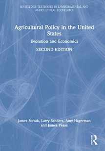 9781032135502-1032135506-Agricultural Policy in the United States: Evolution and Economics (Routledge Textbooks in Environmental and Agricultural Economics)