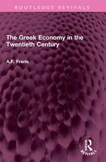 9781032304021-1032304022-The Greek Economy in the Twentieth Century (Routledge Revivals)