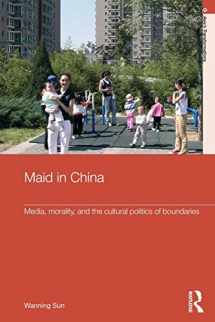 9780415592192-0415592194-Maid In China (Routledge Studies in Asia's Transformations)