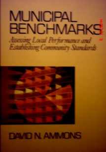 9780803972537-0803972539-Municipal Benchmarks: Assessing Local Performance and Establishing Community Standards