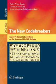 9783662493007-3662493004-The New Codebreakers: Essays Dedicated to David Kahn on the Occasion of His 85th Birthday (Security and Cryptology)