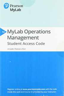 9780134742366-0134742362-Operations Management: Processes and Supply Chains -- MyLab Operations Management with Pearson eText