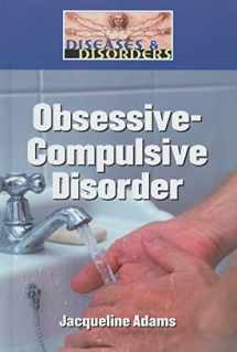9781420500004-1420500007-Obsessive-Compulsive Disorder (Diseases and Disorders)