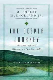 9780830846184-0830846182-The Deeper Journey: The Spirituality of Discovering Your True Self (Transforming Resources)