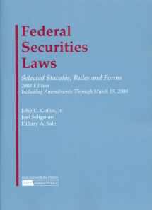 9781599415277-1599415275-Federal Securities Laws: Selected Statutes, Rules and Forms, 2008