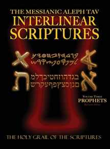 9781771432665-1771432667-Messianic Aleph Tav Interlinear Scriptures Volume Three the Prophets, Paleo and Modern Hebrew-Phonetic Translation-English, Red Letter Edition Study Bible