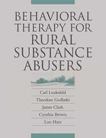 9780813109848-0813109841-Behavioral Therapy for Rural Substance Abusers