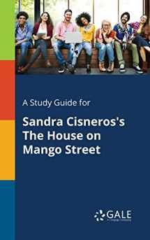 9781375398411-1375398415-A Study Guide for Sandra Cisneros's The House on Mango Street