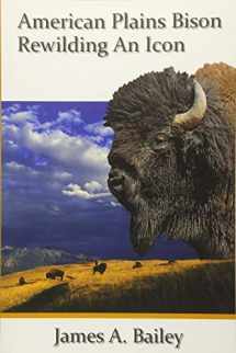 9781591521235-1591521238-American Plains Bison: Rewilding an Icon