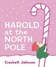 9780062796974-0062796976-Harold at the North Pole Board Book: A Christmas Holiday Book for Kids