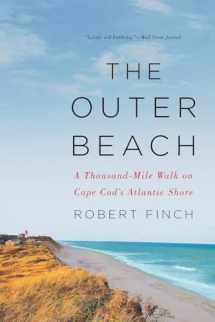 9780393356014-0393356019-The Outer Beach: A Thousand-Mile Walk on Cape Cod's Atlantic Shore