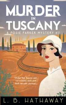 9781913531119-1913531112-Murder in Tuscany: An unputdownable 1920s historical cozy mystery (The Posie Parker Mystery Series)