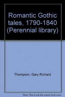 9780060803438-0060803436-Romantic Gothic tales, 1790-1840 (Perennial library)