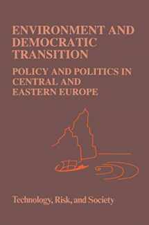 9780792323655-0792323653-Environment and Democratic Transition:: Policy and Politics in Central and Eastern Europe (Risk, Governance and Society, 7)