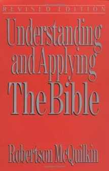 9780802490919-0802490913-Understanding and Applying the Bible