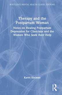 9781032164229-1032164220-Therapy and the Postpartum Woman (Routledge Mental Health Classic Editions)