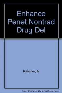9783718653270-3718653273-Enhancement of Macromolecule Penetration into Cells and Nontraditional Drug Delivery Systems (Soviet Scientific Reviews Series, Section D)