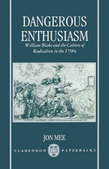 9780198122265-0198122268-Dangerous Enthusiasm: William Blake and the Culture of Radicalism in the 1790s