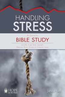 9781628623963-1628623969-Handling Stress (HFTH Bible Study)
