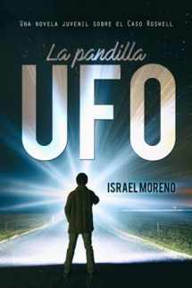 9781717747617-1717747612-LA PANDILLA UFO: Una aventura juvenil sobre el caso Ovni de Roswell (Trilogía "La pandilla UFO") (Spanish Edition)