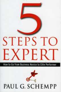 9780891061144-0891061142-5 Steps to Expert: How to Go from Business Novice to Elite Performer