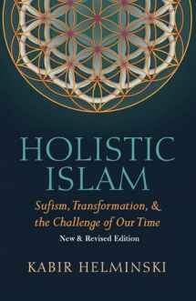 9780939660278-093966027X-Holistic Islam: Sufism, Transformation, & the Challenge of Our Time, New & Revised Edition