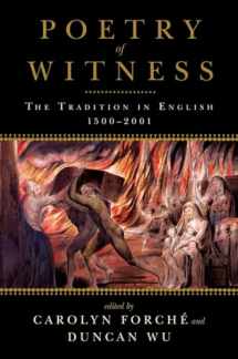 9780393340426-0393340422-Poetry of Witness: The Tradition in English, 1500 - 2001