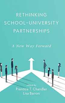 9781648025273-1648025277-Rethinking School-University Partnerships: A New Way Forward
