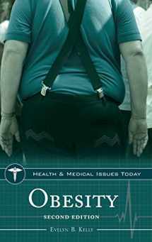 9781440858819-1440858810-Obesity (Health and Medical Issues Today)